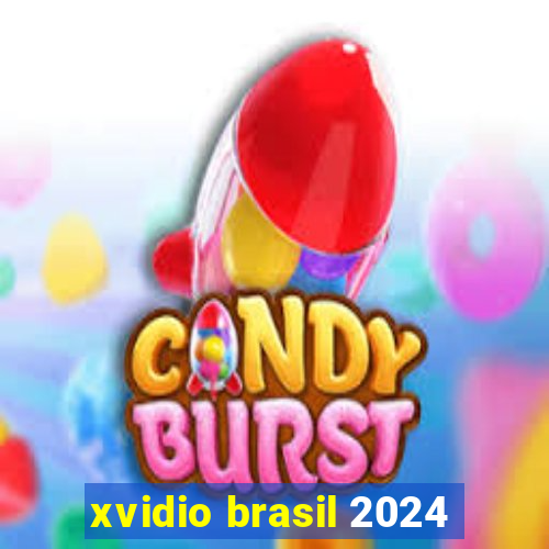 xvidio brasil 2024